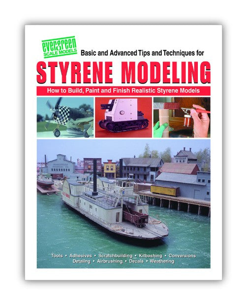 14 - HOW TO BOOK STYRENE MODELING - Evergreen Scale Models